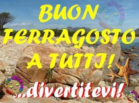 BUON FERRAGOSTO